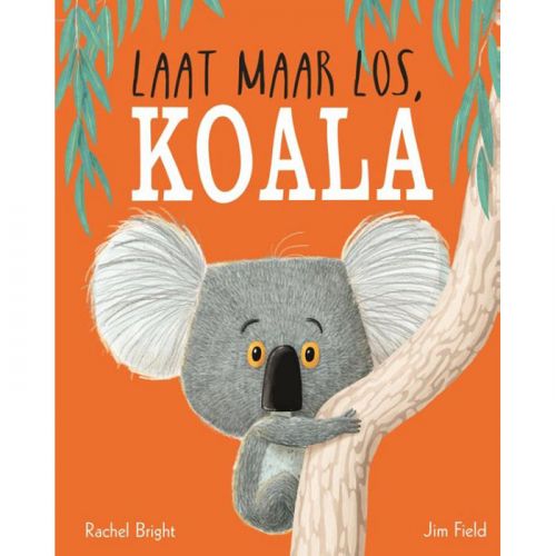 Prentenboek Laat maar los, Koala (3+)