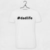 #DADLIFE t-shirt wit