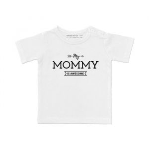 My mommy is awesome t-shirt